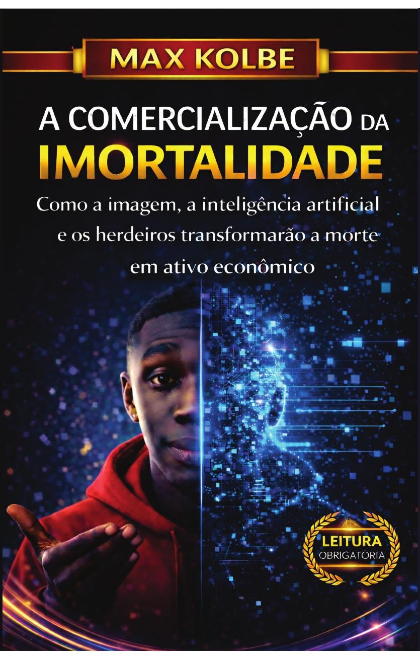 Capa do livro A Comercialização da Imortalidade, de Max Kolbe